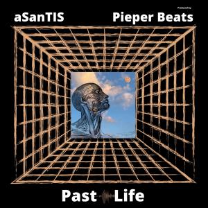 อัลบัม Past Life (feat. Pieper Beats) ศิลปิน aSanTIS