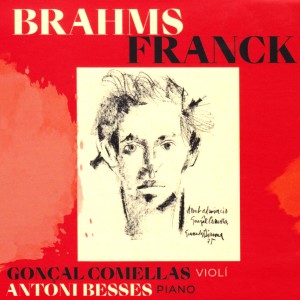 อัลบัม Gonçal Comellas BRAHMS - FRANCK ศิลปิน Gonçal Comellas