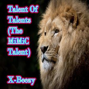 Album Talent Of Talents (The MiMiC Talent) from 