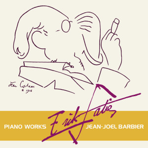 อัลบัม Satie: Piano works ศิลปิน Jean-Joël Barbier
