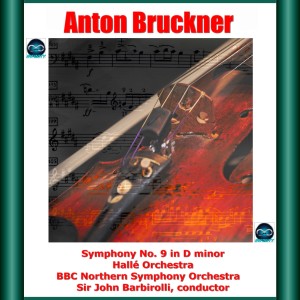 Album Bruckner: Symphony No. 9 in D minor from Sir John Barbirolli