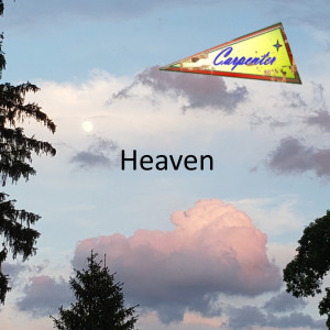 收聽Carpenter的Heaven歌詞歌曲