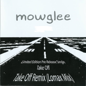ดาวน์โหลดและฟังเพลง Take Off (Under Construction Remix) (Under Construction R|Under Construction Remix) พร้อมเนื้อเพลงจาก Mowglee