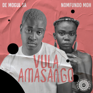 Vula Amasango (feat. Nomfundo Moh)