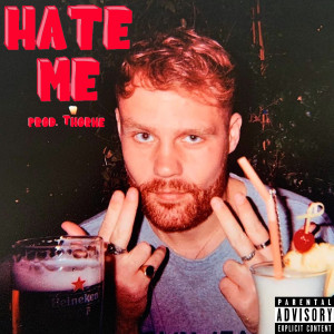 Album Hate Me (Explicit) from Daylight Robbery