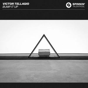 收聽Victor Tellagio的Bump It Up歌詞歌曲