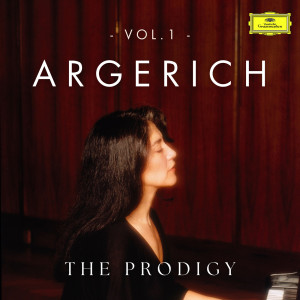 Martha Argerich & Alexandre Rabinovitch的專輯ARGERICH THE PRODIGY VOL.1