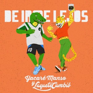 Yacare Manso的專輯De irme lejos (Cumbia)