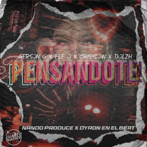ดาวน์โหลดและฟังเพลง Pensándote พร้อมเนื้อเพลงจาก Gerson G