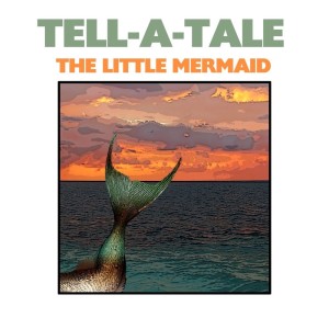 Album The Little Mermaid from Tell-A Tale
