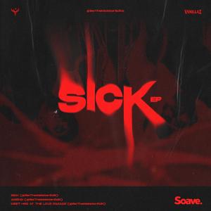 Sick dari Vanillaz