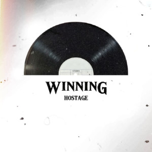 อัลบัม Winning (Explicit) ศิลปิน Hostage