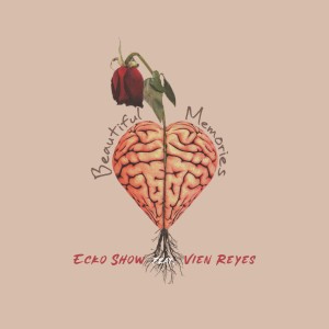 收听Ecko Show的Beautiful Memories歌词歌曲