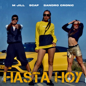 收聽M Jill的Hasta Hoy歌詞歌曲