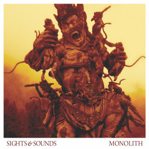 Monolith dari Sights & Sounds