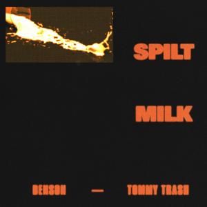 Tommy Trash的專輯Spilt Milk (Explicit)