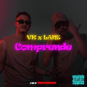 收聽Lane.的Comprende(feat. Vk.) (Explicit)歌詞歌曲
