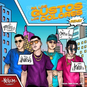 Listen to Pa Los Gustos Los Colores (Remix) song with lyrics from Javiielo
