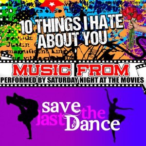 Saturday Night At The Movies的專輯Music from 10 Things I Hate About You & Save the Last Dance (Explicit)