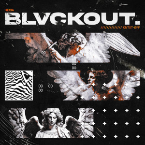 Listen to BLVCKOUT song with lyrics from Hexia