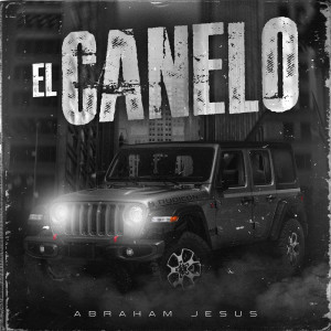 Album El Canelo from Abraham Jesus