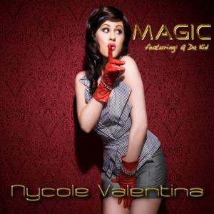 ดาวน์โหลดและฟังเพลง Magic พร้อมเนื้อเพลงจาก Nycole Valentina