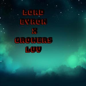 Lord Byron的專輯KEEP GROOWING (Explicit)