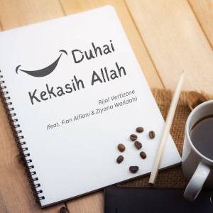 收听Rijal Vertizone的Duhai Kekasih Allah歌词歌曲
