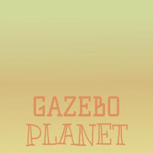 Album Gazebo Planet oleh Various