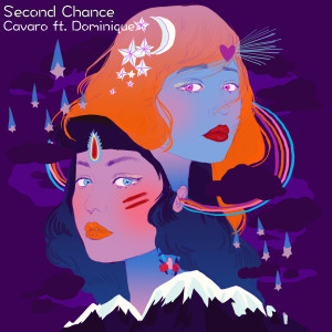 ดาวน์โหลดและฟังเพลง Second Chance (feat. Dominique) พร้อมเนื้อเพลงจาก Cavaro