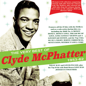 Clyde McPhatter的專輯The Very Best Of Clyde McPhatter 1953-62