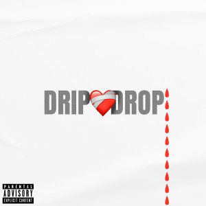 Album Drip Drop (Explicit) from Domobxxtch