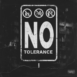 No Tolerance (Explicit)