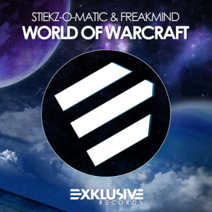 ดาวน์โหลดและฟังเพลง World of Warcraft (Original Mix) พร้อมเนื้อเพลงจาก Stiekz-O-Matic