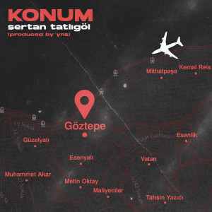 Listen to Konum (Explicit) song with lyrics from Sertan Tatlıgöl