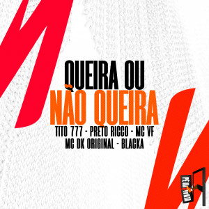 Tito 777的專輯Queira Ou Não Queira