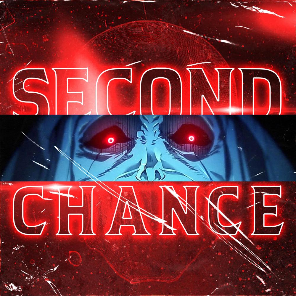 Second Chance (Solo Leveling) (feat. Johnald & Drip$tick) (Explicit)