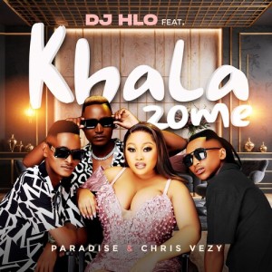 DJ Hlo的专辑Khala Zome