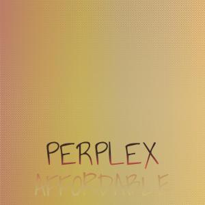 Album Perplex Affordable oleh Various