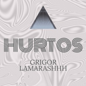 Listen to Hurtos (Explicit) song with lyrics from Grigor Lamarashhh
