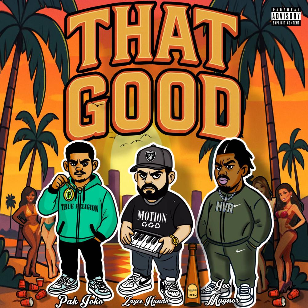 That Good (Explicit)