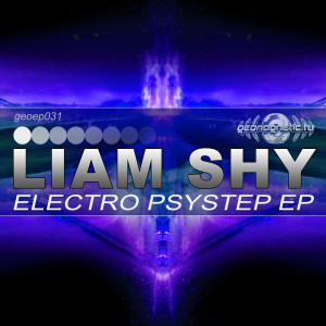 Album Liam Shy - Electro Psystep EP oleh Liam Shy