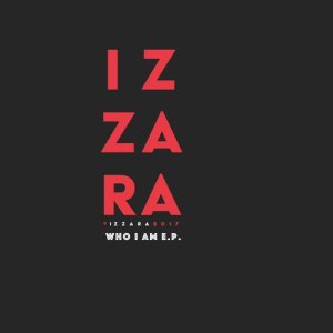 收聽Izzara的Who I Am歌詞歌曲