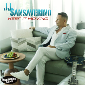 Album Keep It Moving oleh Jj Sansaverino