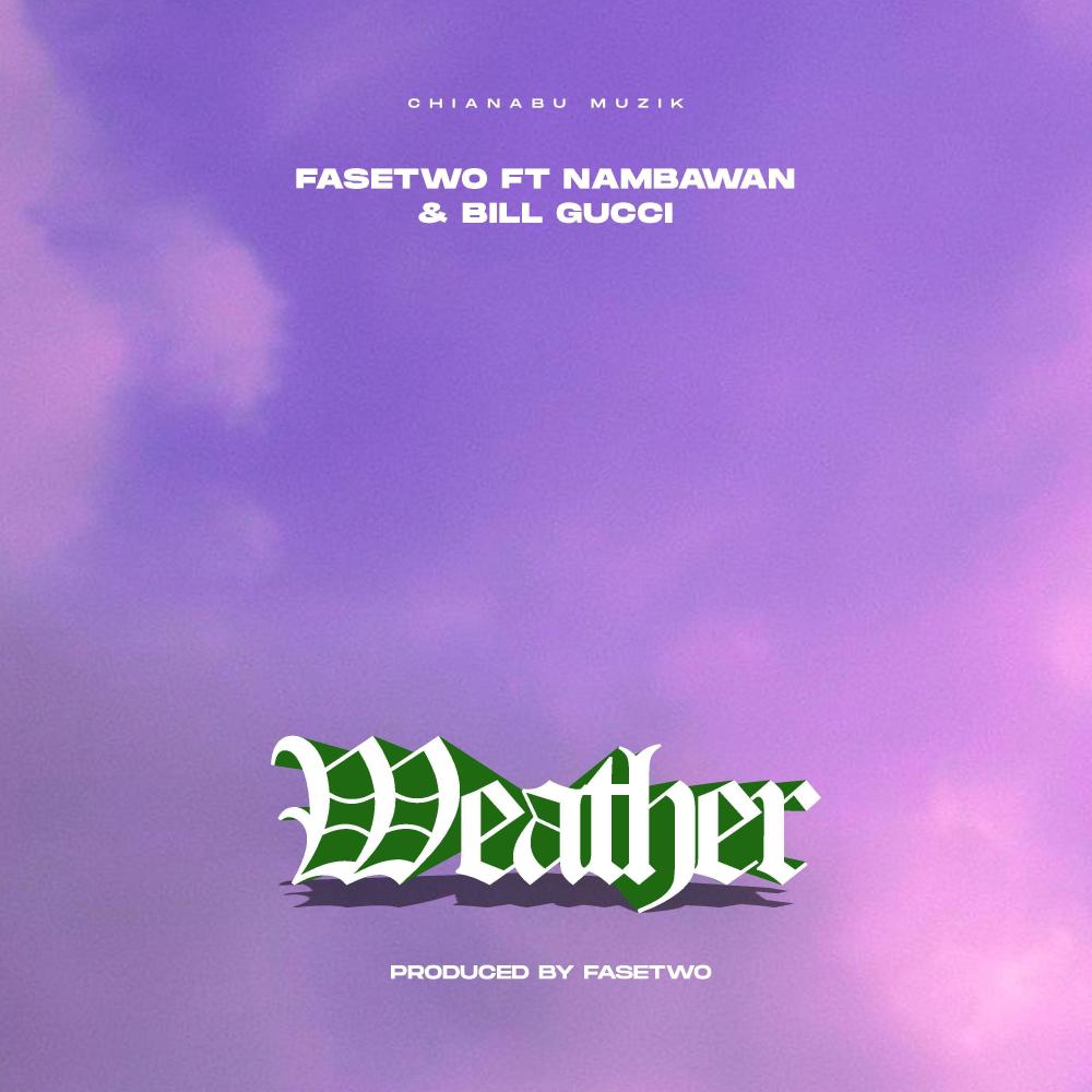 Weather (feat. Nambawan & Bill Gucci)