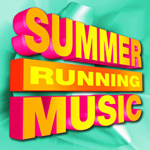Workout Music的專輯Summer Running Music