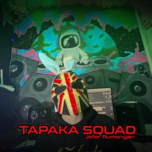 Listen to Tapaka Squad song with lyrics from Jefer Rumengan