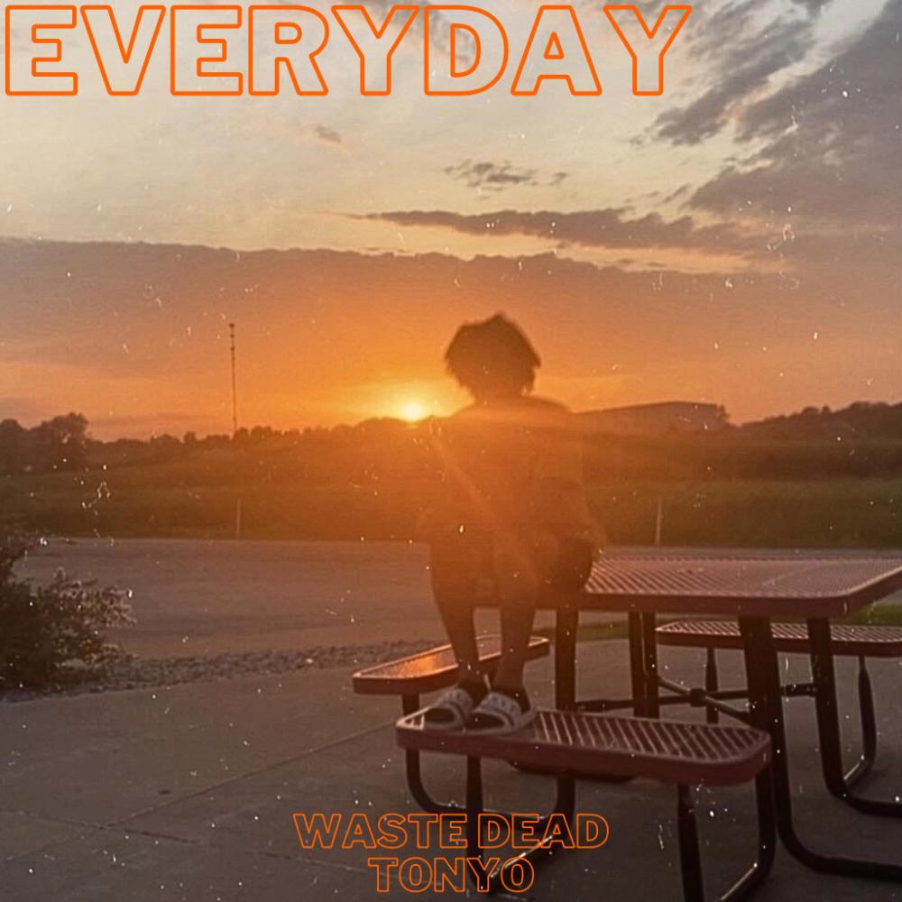 EVERYDAY (feat. Tonyo) (Explicit)