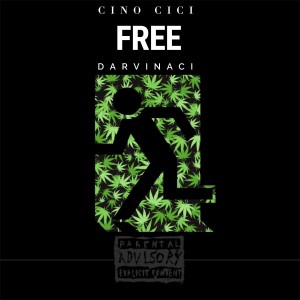 收聽CINO CICI的Free (Explicit)歌詞歌曲