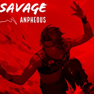 Anpheous的专辑Savage [Freestyle]